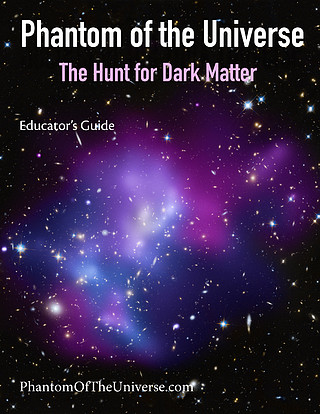 Educator's Guide for Phanton of the Universe
