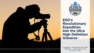 ESO's Revolutionary Expedition into the Ultra High Definition Universe