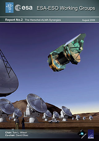 ESA-ESO WG report on Herschel-ALMA Synergies (August 2006) 